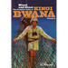 Blood and Steel: The Complete Tales of Kingi Bwana, Volume 4