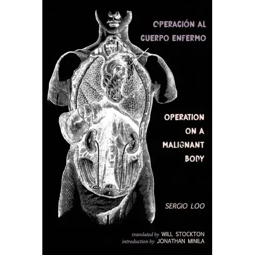 Operación al Cuerpo Enfermo / Operation on a Malignant Body
