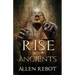Rise of Ancients