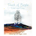 Touch of Purple: Love and Loss