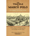 The Travels of Marco Polo, Volume I: The Complete Yule-Cordier Edition Volume 1