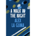 A Walk in the Night