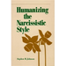 Humanizing the Narcissistic Style
