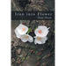 Iron into Flower