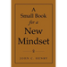 A Small Book for a New Mindset