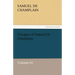 Voyages of Samuel de Champlain - Volume 01