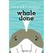 Whale Done