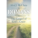 Romans the Gospel of God's Grace