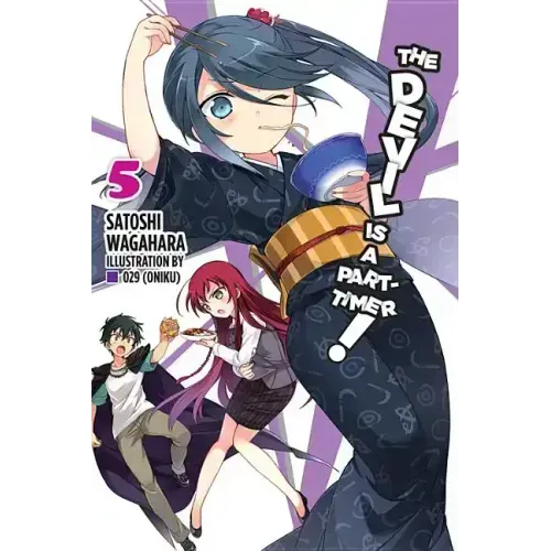 The Devil Is a Part-Timer!, Vol. 5 (Light Novel)