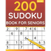 200 Sudoku Book For Seniors: Sudoku Puzzles For Adults & Seniors (Volume: 1)