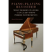 Piano-Playing Revisited: What Modern Players Can Learn from Period Instruments