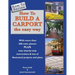 How To Build a Carport: the easy way