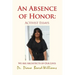 An Absence of Honor: Activist Essays: We Are Architects of Our Lives