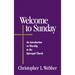 Welcome to Sunday: An Introduction to Worship in the Episcopal Church