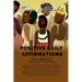 Positive Daily Affirmations for BIPOC (Black, Indigenous, People of Color)
