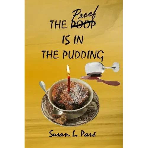 The Proof Is In The Pudding