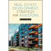 Real Estate Development Strategy for Investors
