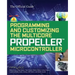 Programming and Customizing the Multicore Propeller Microcontroller: The Official Guide