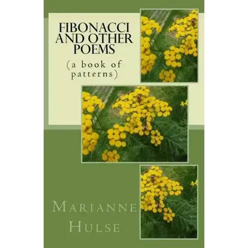 Fibonacci and other poems: (a book of patterns)