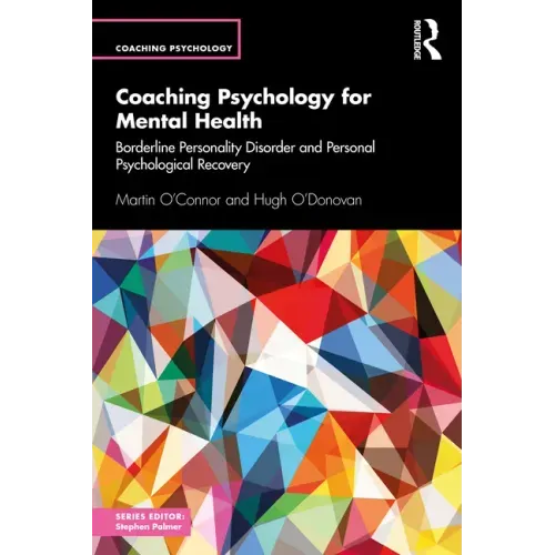 Coaching Psychology for Mental Health: Borderline Personality Disorder and Personal Psychological Recovery