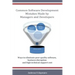 Common Software Development Mistakes made by Managers and Developers: Ways to eliminate poor quality software, business disruption and high technical