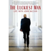 The Luckiest Man: Life with John McCain
