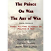 The Prince, on War & the Art of War - Three All-Time Classics on Politics & War