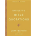 Bartlett's Bible Quotations