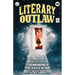 Literary Outlaw #10: The Wrath of Bob
