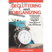 Decluttering And Organizing: The Complete Guide to Happily Organize your Time at Home to Enjoy a Better Life, Teaching Children How to Organize the