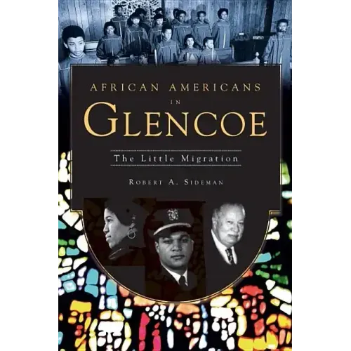 African Americans in Glencoe: The Little Migration