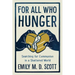 For All Who Hunger: Searching for Communion in a Shattered World