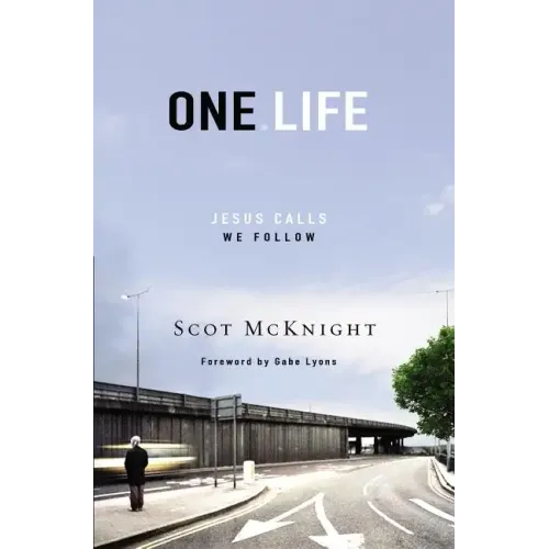 One Life: Jesus Calls, We Follow