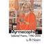 Myrmecophile: Selected Poems, 1980-2000