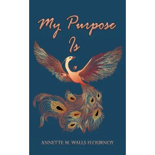My Purpose Is - Paperback
