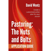 Pastoring: The Nuts and Bolts - Application Guide: Create a customized action plan for your church