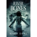 River Bones