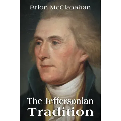 The Jeffersonian Tradition