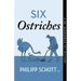 Six Ostriches: A Dr. Bannerman Vet Mystery