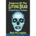 Empress Of The Living Dead: 25 Tales Of Horror & The Bizarre