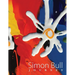 Simon Bull - Journey: The world of artist Simon Bull in his own words.
