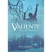 Valiente: Tattoos and Temptations