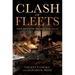 Clash of Fleets: Naval Battles of the Great War, 1914-18