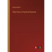 Thirty Years of Psychical Research