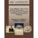 Three Affiliated Tribes of Fort Berthold Reservation V. U.S. U.S. Supreme Court Transcript of Record with Supporting Pleadings
