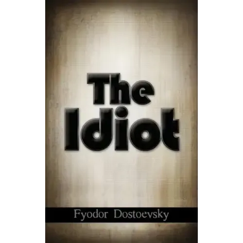 The Idiot