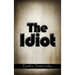 The Idiot