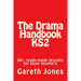 The Drama Handbook KS2: 50+ ready-made lessons for busy teachers