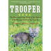 Trooper: The Heartwarming Story of the Bobcat Who Became Part of My Family