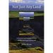 Not Just Any Land: A Personal and Literary Journey Into the American Grasslands
